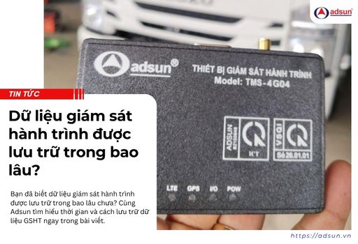 Dữ liệu giám sát hành trình được lưu trữ trong bao lâu