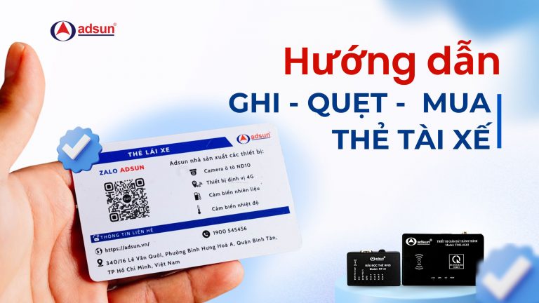 Hướng Dẫn Ghi, Sử Dụng Và Mua Thẻ Tài Xế 2025