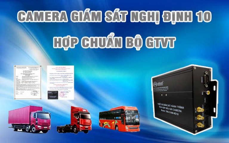 Camera giám sát nghị định 10 hợp chuẩn bộ GTVT